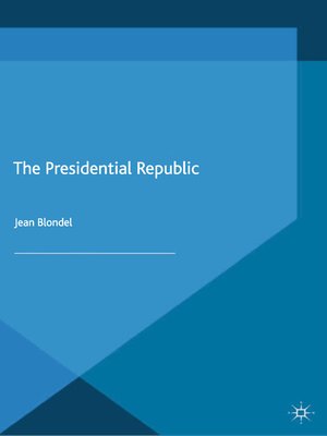 cover image of The Presidential Republic